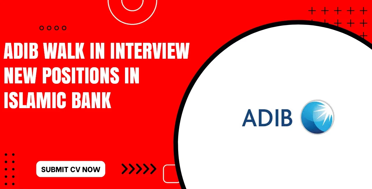 ADIB Careers for Foreigners Apply Online