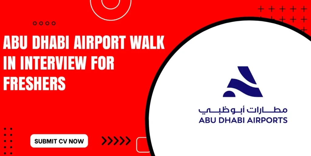 Abu Dhabi Airport Careers Latest Job Vacancies Apply Online