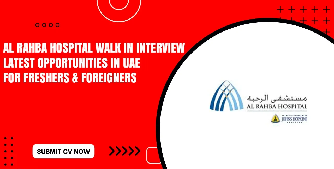 Al Rahba Hospital Careers Opportunities in Healthcare