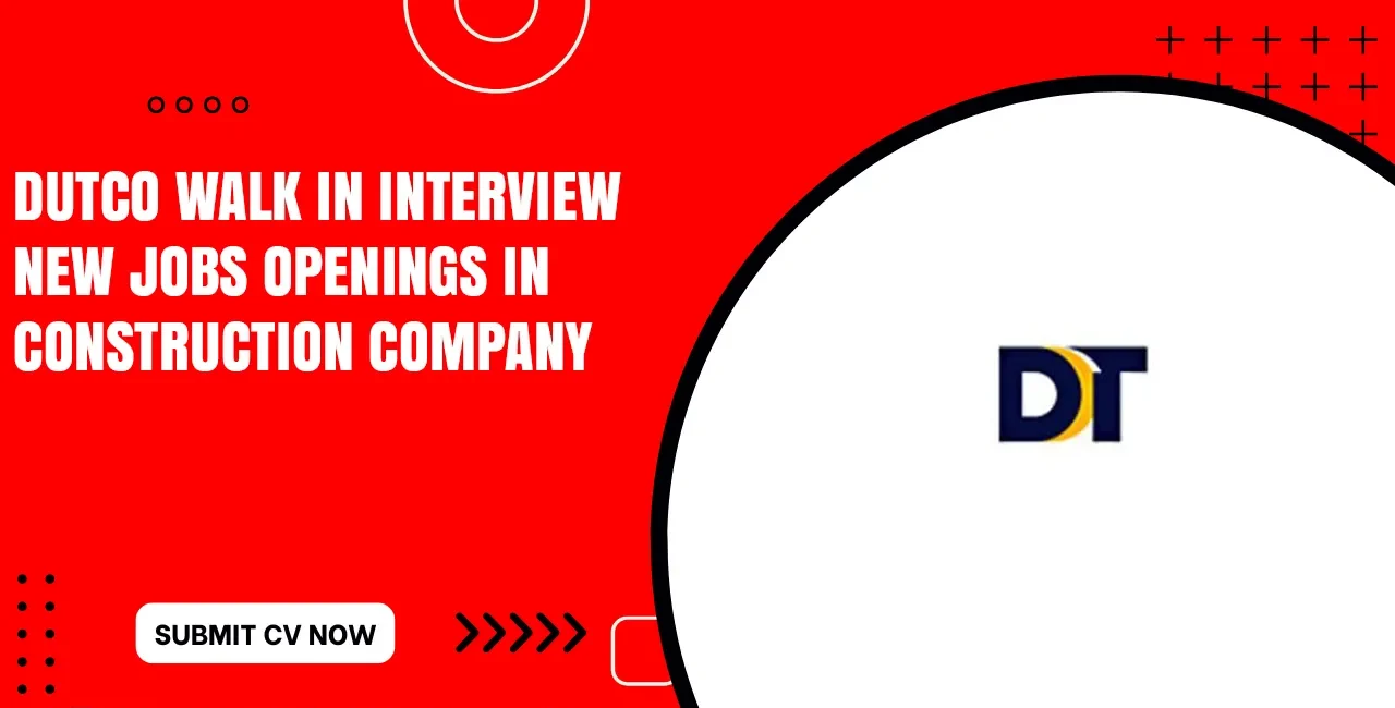 Dutco Job Vacancy for Freshers in Dubai