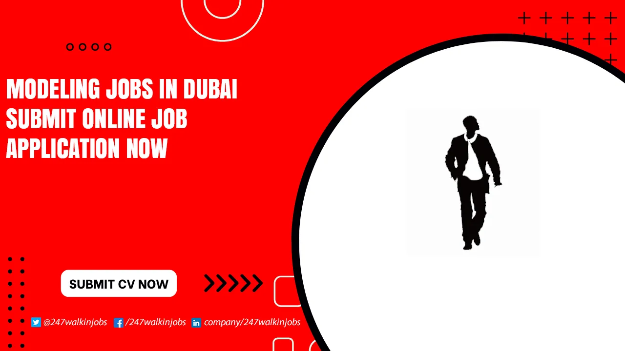 Modeling Jobs in Dubai for Female Apply Online