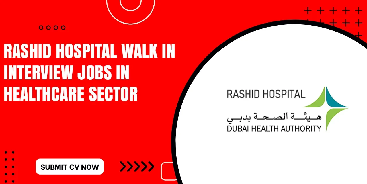 Rashid Hospital Careers Opening for Foreigners
