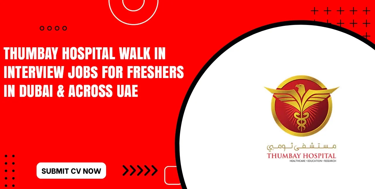 Thumbay Hospital Ajman Vacancies