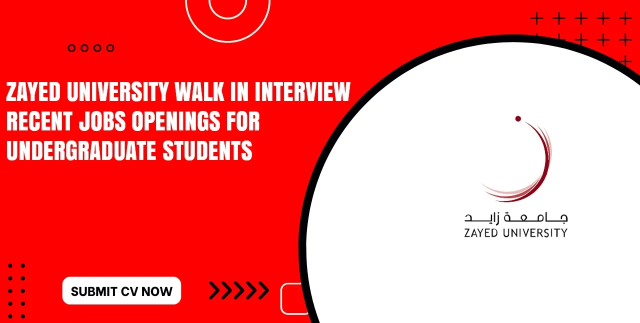 Zayed University Careers Multiple Open Positions for Freshers