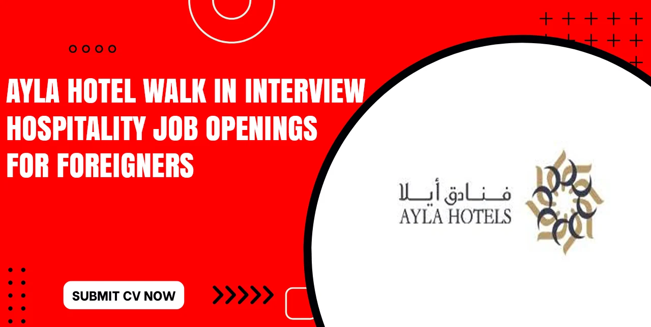 Ayla Hotel Careers Apply Online