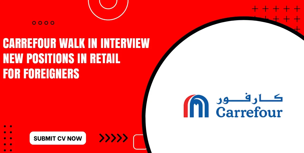 Carrefour Careers in Hypermarket Carrefour Careers in Hypermarket