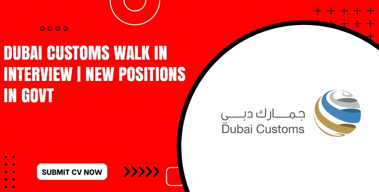 Dubai Customs Jobs Openings Apply Online