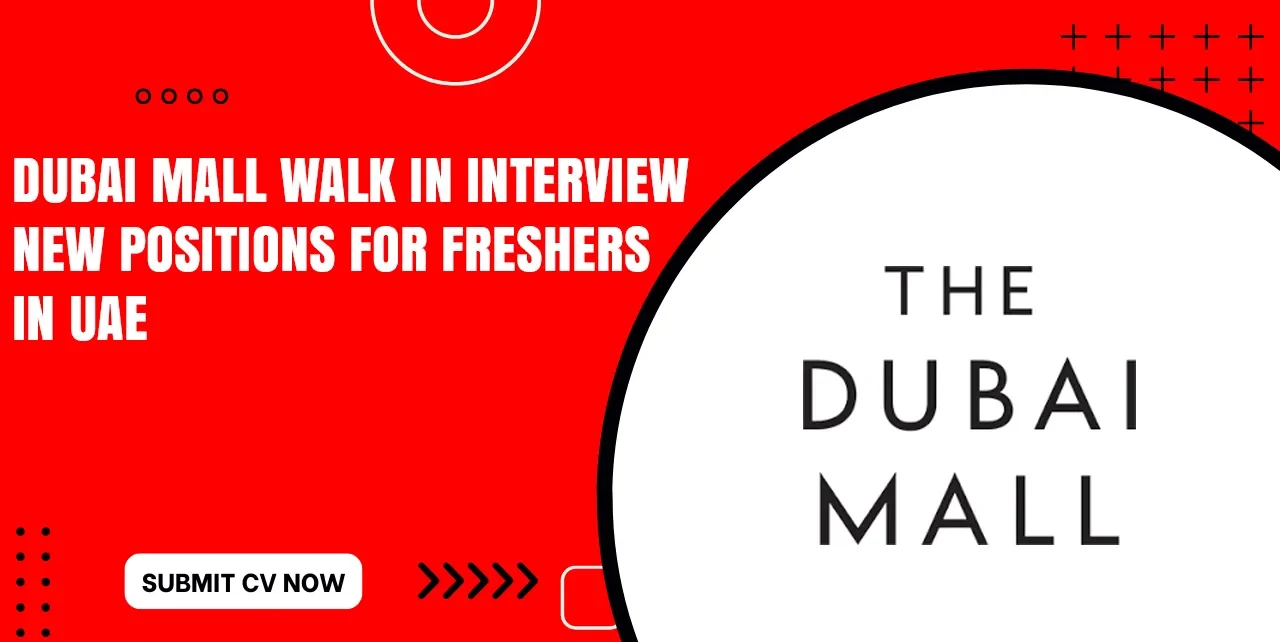 Dubai Mall Jobs Apply Online Without Experience