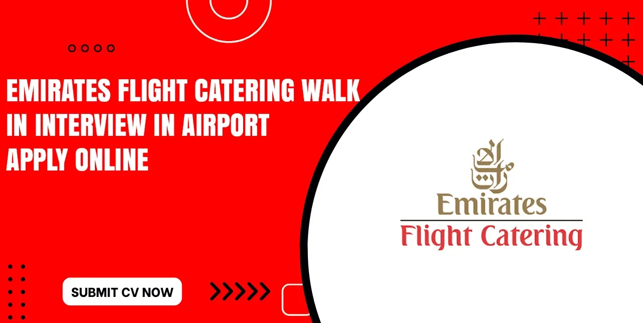 Emirates Flight Catering Vacancies in UAE