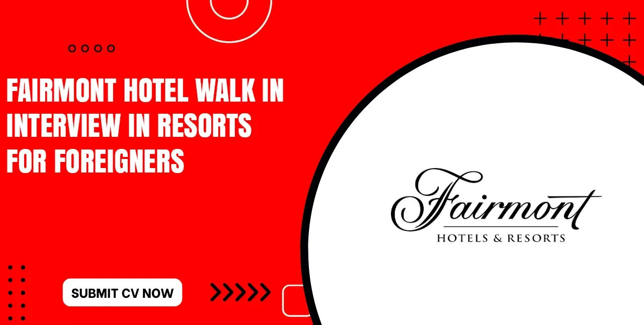 Fairmont Hotel Careers in Hospitality for Freshers