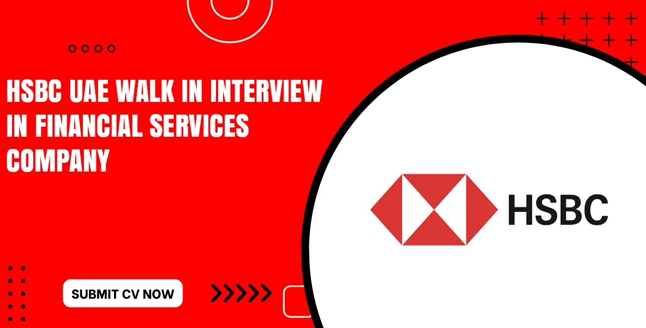 HSBC UAE Careers for Foreigners