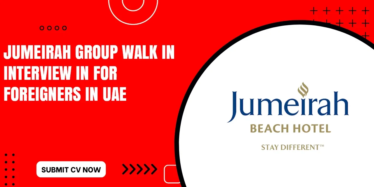 Jumeirah Hotel Job Vacancy in Dubai