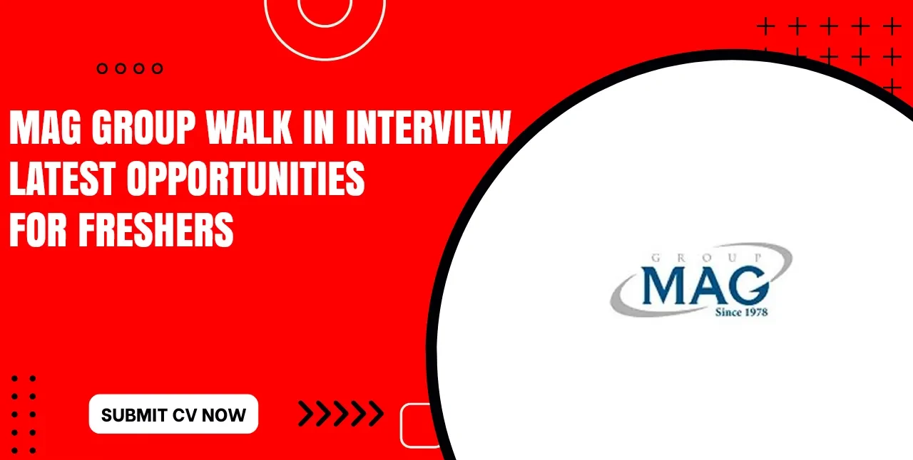 MAG Group Careers in Dubai & Across UAE