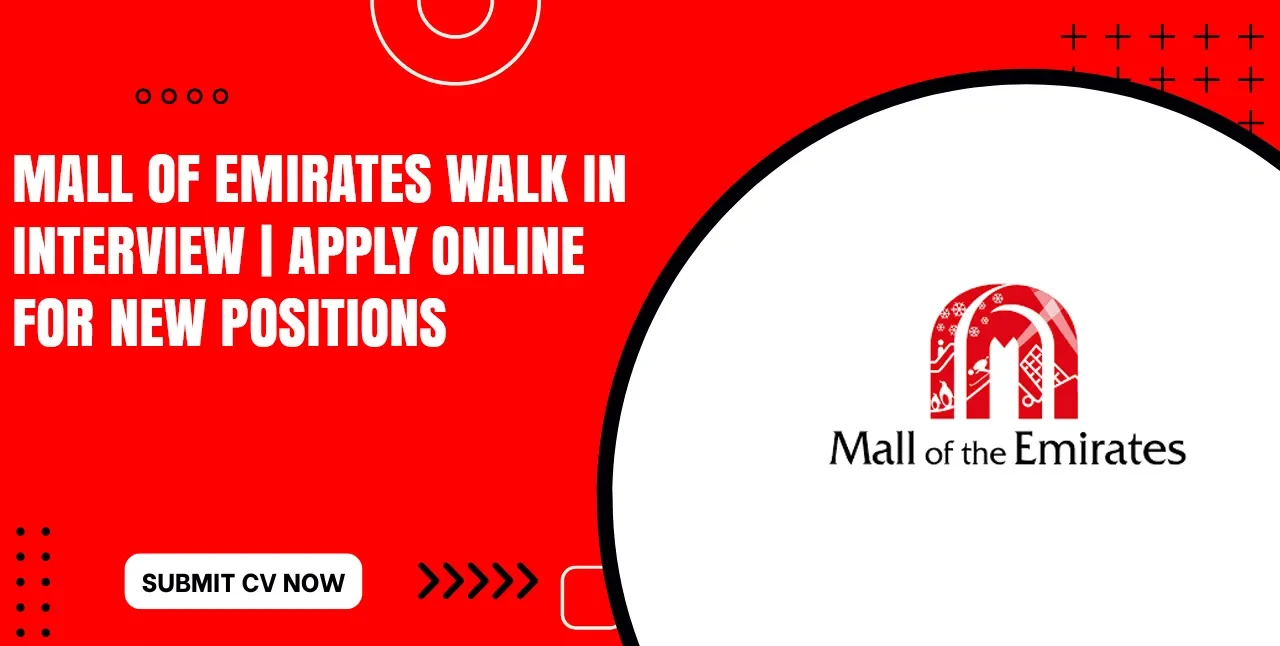 Mall of Emirates Job Openings for Freshers