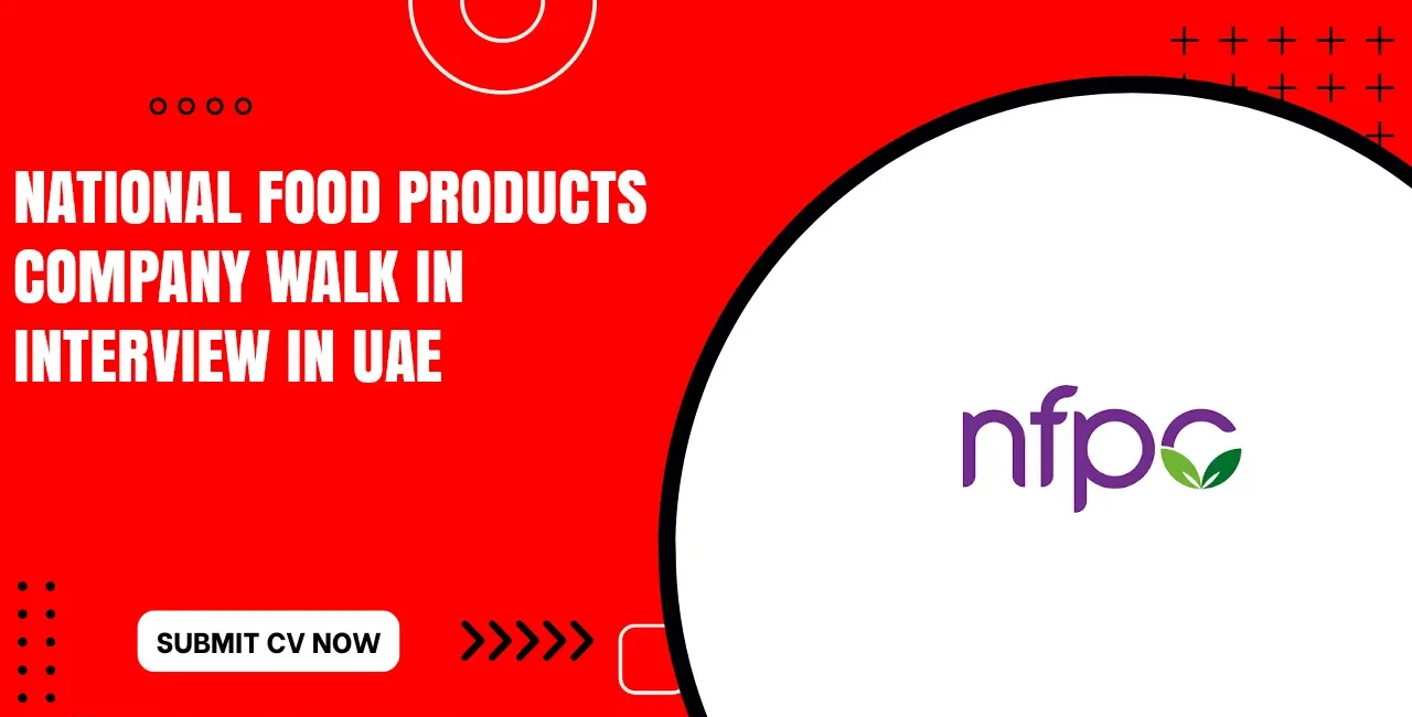 National Food Products Company Walk in Interview Near Me
