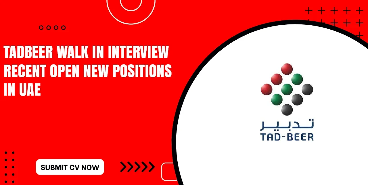 Tadbeer Careers in Dubai Abu Dhabi & Sharjah