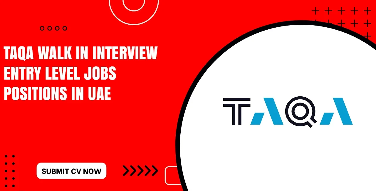 Taqa Careers Multpile Jobs Openings